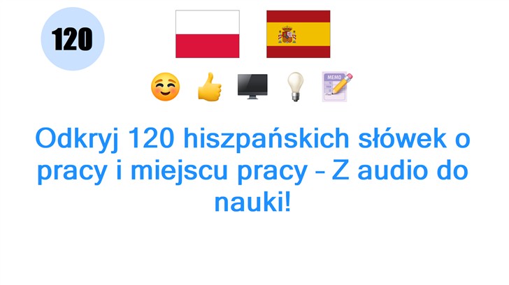 Odkryj 120 hiszpańskich słówek o pracy i miejscu pracy – Z audio do nauki!